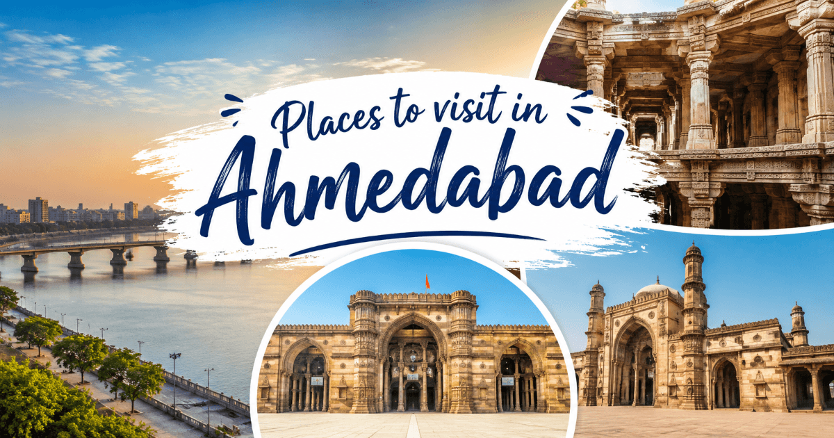 Places to visit in Ahmedabad